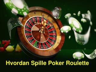 Hvordan spille poker Roulette