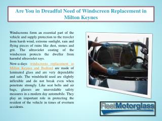 Are You in Dreadful Need of Windscreen Replacement in Milton Keynes