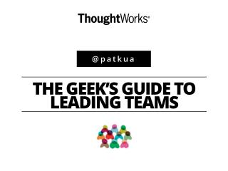 Geek's Guide to Leading Teams