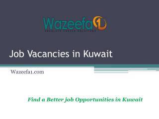 Job Vacancies and Opportunities in Kuwait- Wazeefa6