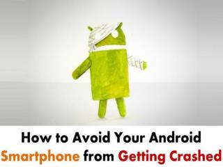 Top Strategies to Avoid your App from Getting Crashed