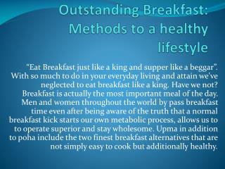 Outstanding Breakfast: Methods to a healthy lifestyle