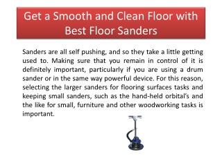 Get a Smooth and Clean Floor with Best Floor Sanders