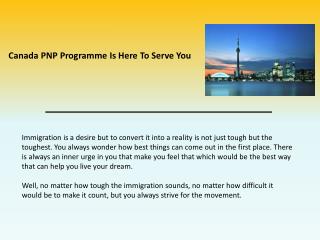 Canada PNP Programme Is Here To Serve You