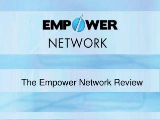 The Empower Network Review