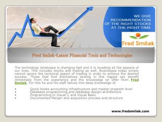 Fred Smilek-Latest Financial Tools and Technologies