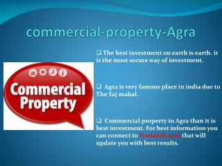 Commercial property in Agra Perfect choice