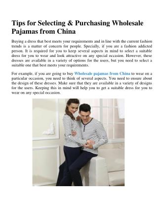 Tips for Selecting & Purchasing Wholesale Pajamas from China