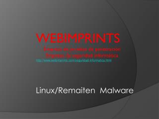 Linux/Remaiten Malware