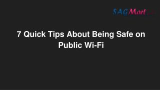 7 Quick Tips About Being Safe on Public Wi-Fi
