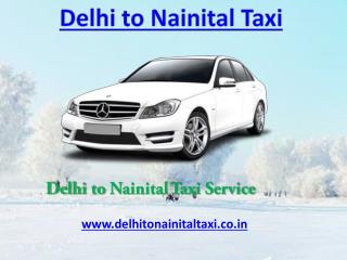 Delhi to Nainital Taxi | Taxi Delhi to Nainital