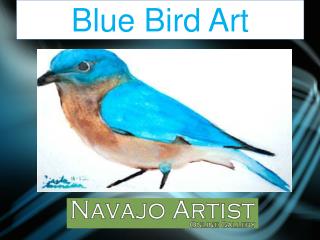 Blue Bird Art