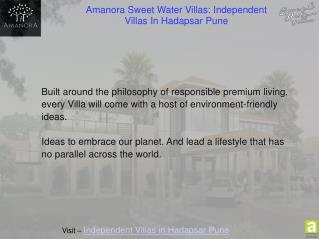Amanora Sweet Water Villas: Independent Villas In Hadapsar Pune