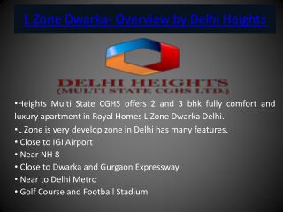 L Zone Dwarka- Overview by Delhi Heights
