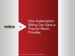 How Subscription Billing Can Save a Popular Music Provider