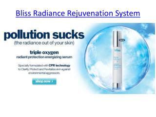 Bliss Radiance Rejuvenation System