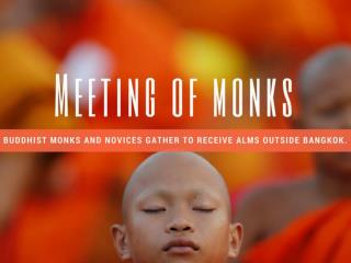Meeting of monks