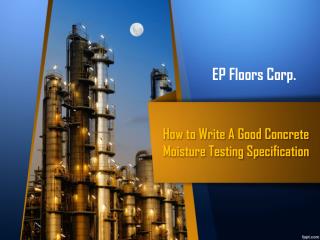 How to Write A Good Concrete Moisture Testing Specification