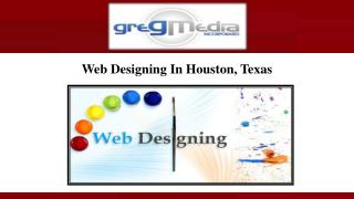 Web Designing In Houston, Texas