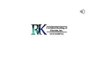 Professional Residential & Commercial Roofing - R&K Roofing