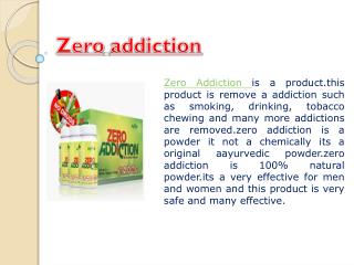 zero addiction