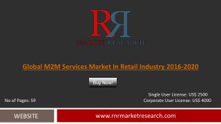 Outlook M2M Services Market in Retail Industry Report During 2016-2020