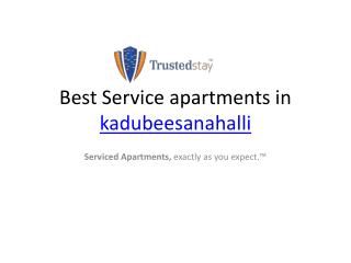 Service Apartments in Kadubeesanahalli