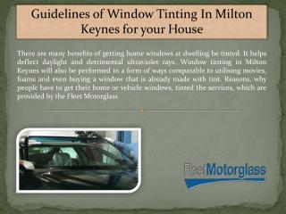Guidelines of Window Tinting In Milton Keynes for Your House