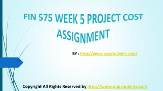 FIN 575 Week 5 Project Cost Assignment