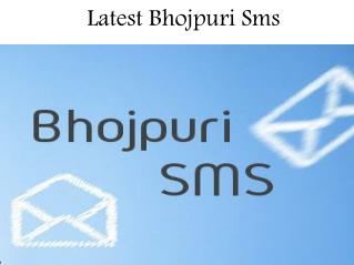 Latest Bhojpuri Sms