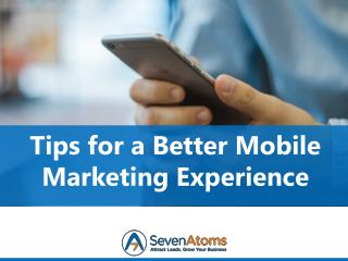 Tips for a Better Mobile Marketing Experience