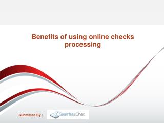 Benefits of using online checks processing