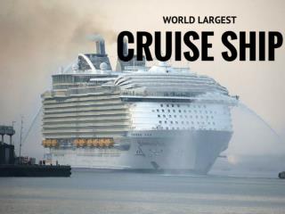 World's largest cruise ship