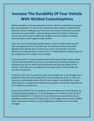 Increase The Durability Of Your Vehicle With Welded Customisations
