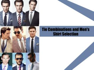 Tie Combinations and Men's Shirt Selection