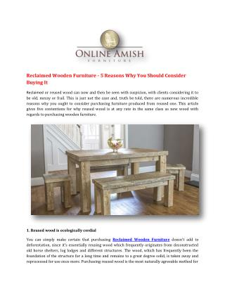 Reclaimed Wooden Furniture - 5 Reasons Why You Should Consider Buying It