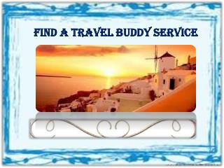 Find A Travel Buddy Service