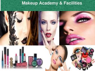 Makeup Academy & Facilities