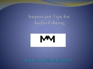 Important Tips for Audio Editing