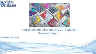 Ceramic Tiles Market Analysis and Forecasts 2021