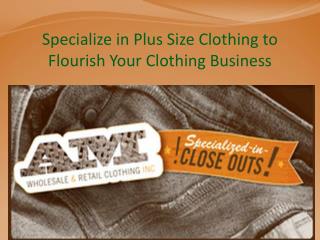 Specialize in Plus Size Clothing to Flourish Your Clothing Business