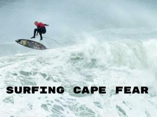 Surfing Cape Fear