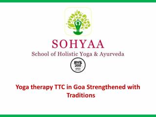 200 Hrs Yoga Therapy Teacher Training in Goa for Aspiring Professionals