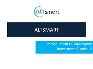 Altsmart-Introduction to alternative investment funds 2