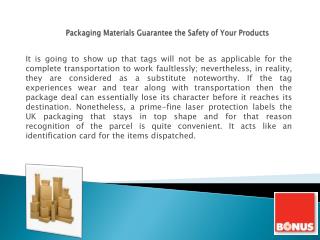 Keep Your Products Safe by Using Labels Packaging Supplies Services