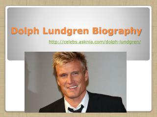 Dolph Lundgren Biography | Biography Of Dolph Lundgren