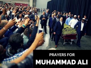 Prayers for Muhammad Ali