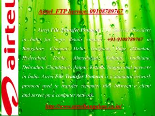 Airtel FTP Service: 09108789767