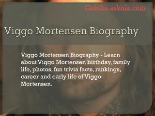 Viggo Mortensen Biography | Biography of Viggo Mortensen