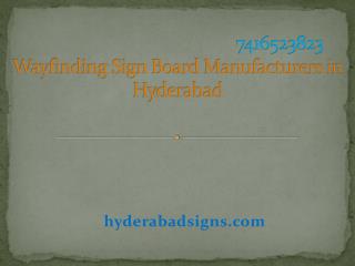 Wayfinding Sign Board Manufacturers in Hyderabad